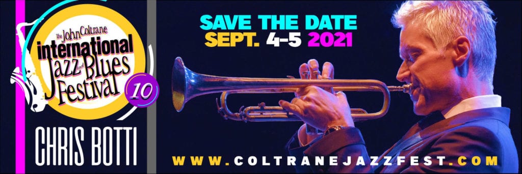 Grammy award winning trumpeter Chris Botti headlines Coltrane Jazz Fest 2021 opening day!